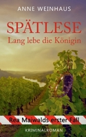 Spätlese: Lang lebe die Königin (German Edition) 3819274448 Book Cover