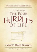 Getting Over the Four Hurdles of Life 0925417726 Book Cover