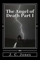 The Angel of Death Part 1. 1978319487 Book Cover
