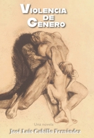 Violencia de Género 1965784216 Book Cover