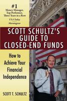 Scott Schultz's Guide to Closed-End Funds 0983308896 Book Cover