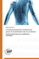L'Instrumentation Anta(c)Rieure Pour Le Traitement de La Scoliose 3841624758 Book Cover