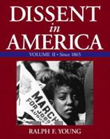 Dissent in America, Volume II 0321224515 Book Cover