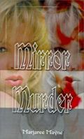 Mirror Murder 1888701102 Book Cover