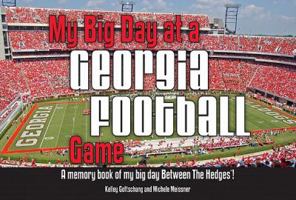 My Big Day At A Georgia Football Game 1936319225 Book Cover