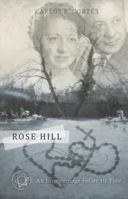 Rose Hill: An Intermarriage before Its Time 1597141887 Book Cover