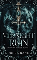 Midnight Ruin: A Fated Mates Dragon Shifter Romantasy 196319411X Book Cover