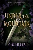 Under the Mountain 1969115092 Book Cover
