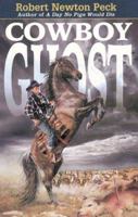 Cowboy Ghost 0060281685 Book Cover