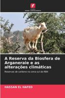 A Reserva da Biosfera de Arganeraie e as alterações climáticas (Portuguese Edition) 6200726973 Book Cover