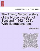 The Thirsty Sword 1508800081 Book Cover