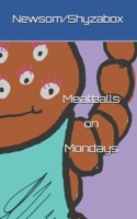 Meatballs on Mondays B0FZH71RHF Book Cover