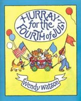 Hurray for the Fourth of July 0395536278 Book Cover