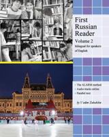 First Russian Reader Volume 2: Bilingual for Speakers of English Elementary (A2) (2) 1481927531 Book Cover