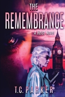 The Remembrance: El Gardener Book 3 106866388X Book Cover