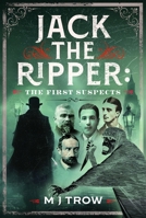 Jack the Ripper: the First Suspects 1036195775 Book Cover