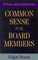 Common Sense for Board Members 1561483192 Book Cover