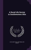 A Rural Life Survey in Southwestern Ohio 1358111308 Book Cover
