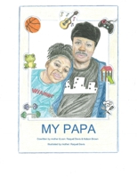 My Papa B0DR8428XV Book Cover