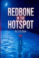 Redbone in The Hotspot B0H9MCTHLV Book Cover