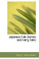 Japanese Folk Stories and Fairy Tales 1241100624 Book Cover