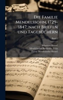 Die Familie Mendelssohn, 1729-1847; nach Briefen und TagebÃ1/4chern (German Edition) 1025176197 Book Cover