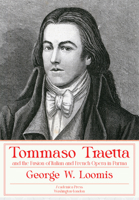 Tommaso Traetta and the Fusion of Italian and French Opera in Parma 1680532227 Book Cover