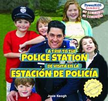 A Trip to the Police Station/de Visita En La Estacion de Policia 1448878292 Book Cover