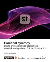 Practical Symfony 1.3 & 1.4 for Doctrine 291839016X Book Cover