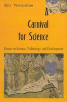 A Carnival for Science: Essays on Science, Technology and Development 0195638662 Book Cover