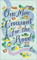 One More Croissant for the Road 000837726X Book Cover