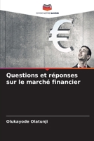 Questions et réponses sur le marché financier 6205870185 Book Cover