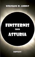 Finsternis über Asturia 3744882705 Book Cover