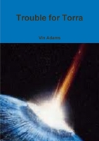 Trouble for Torra 1291182683 Book Cover