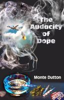 The Audacity of Dope 0982697112 Book Cover