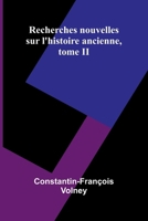 Recherches nouvelles sur l'histoire ancienne, tome II (French Edition) 9368399026 Book Cover