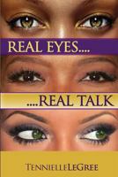 Real Eyes Real Talk 1499294972 Book Cover