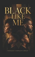 Black Like Me 1503255425 Book Cover