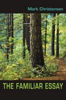 The Familiar Essay 015505810X Book Cover