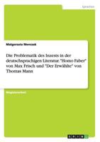 Die Problematik des Inzests in der deutschsprachigen Literatur. Homo Faber von Max Frisch und Der Erw�hlte von Thomas Mann 3668140502 Book Cover