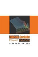 Silicon Carbide Power Devices 9813203234 Book Cover