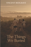 The Things We Buried B0HJGDDSNL Book Cover