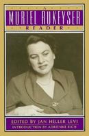 A Muriel Rukeyser Reader