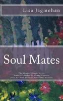 Soul Mates: The Mended Hearts Series 1535395990 Book Cover