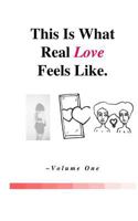 This Is What Real Love Feels Like 1540509168 Book Cover