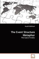 The Event Structure Metaphor 3639133854 Book Cover