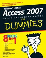Access 2007 All-in-One Desk Reference For Dummies (For Dummies (Computer/Tech)) 0470036494 Book Cover