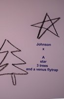 A star 3 trees and a venus flytrap 0578336626 Book Cover