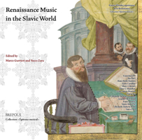 Renaissance Music in the Slavic World 2503582427 Book Cover