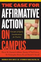 The Case for Affirmative Action on Campus: Concepts of Equity, Considerations for Practice 1579221033 Book Cover